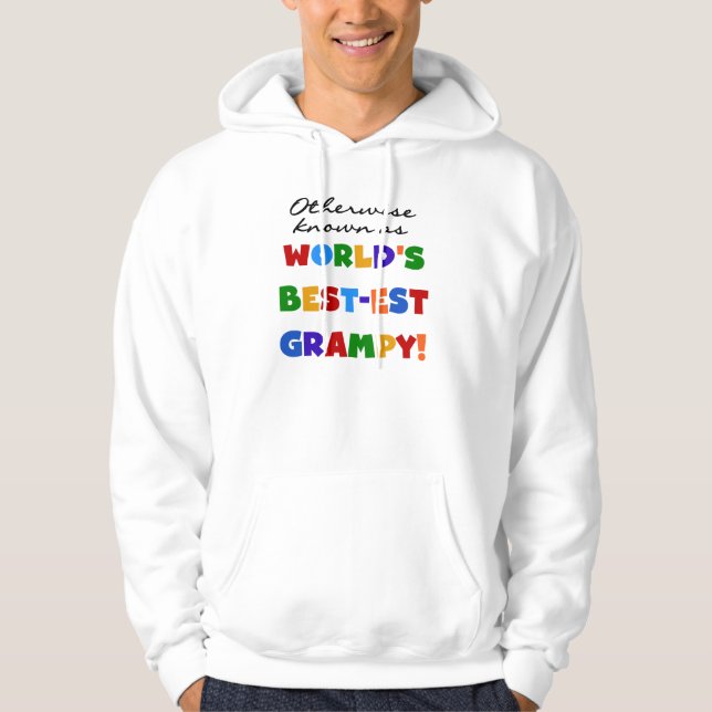Otherwise Known as World's Best-est Grampy Gifts Hoodie (Front)