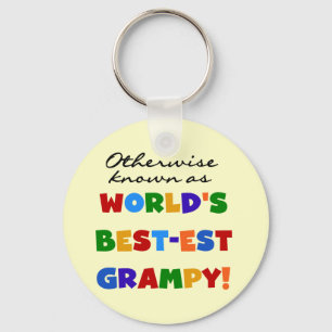 Otherwise Known as World's Best-est Grampy Gifts Key Ring