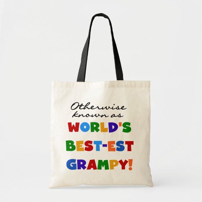 Otherwise Known as World's Best-est Grampy Gifts Tote Bag (Front)