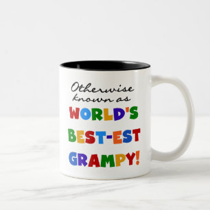 Otherwise Known as World's Best-est Grampy Gifts Two-Tone Coffee Mug
