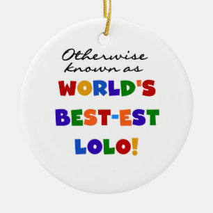 Otherwise Known Best-est Lolo T-shirts and Gifts Ceramic Tree Decoration