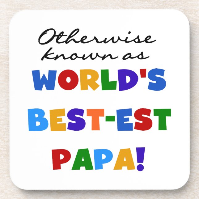 Otherwise Known Best-est Papa Tshirts and Gifts Coaster (Front)