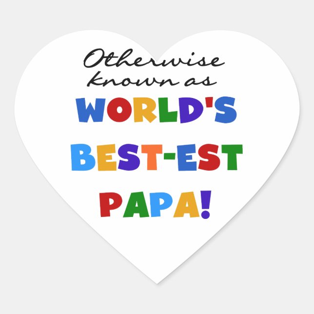 Otherwise Known Best-est Papa Tshirts and Gifts Heart Sticker (Front)