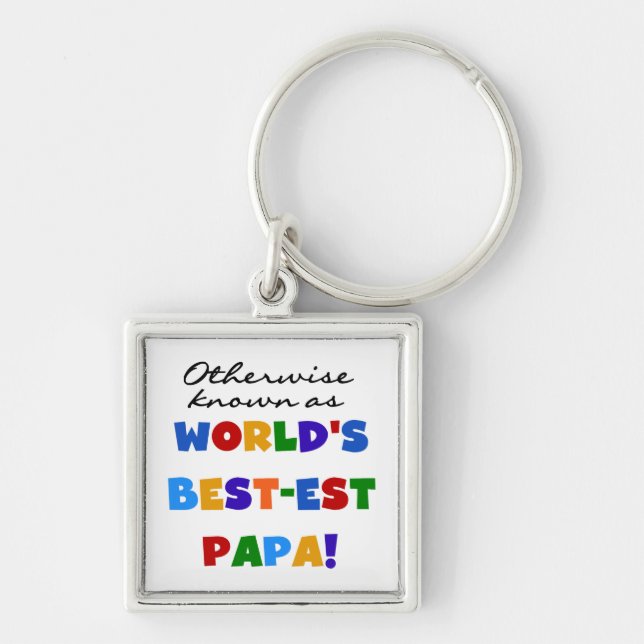 Otherwise Known Best-est Papa Tshirts and Gifts Key Ring (Front)