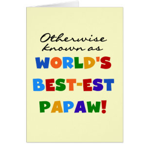 Otherwise Known Best-est Papaw T-shirts and Gifts