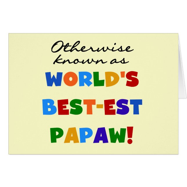 Otherwise Known Best-est Papaw T-shirts and Gifts (Front Horizontal)