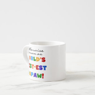 Otherwise Known Best-est Papaw T-shirts and Gifts Espresso Cup