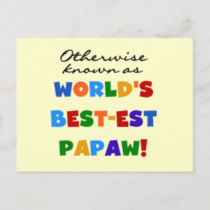 Otherwise Known Best-est Papaw T-shirts and Gifts Postcard