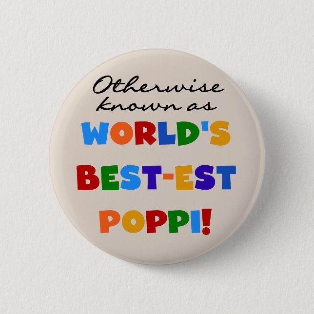 Otherwise Known Best-est Poppi T-shirts and Gifts 6 Cm Round Badge (Front)
