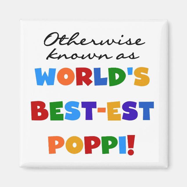 Otherwise Known Best-est Poppi T-shirts and Gifts Magnet (Front)