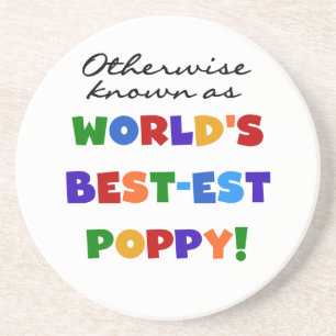 Otherwise Known Best-est Poppy Tshirts and Gifts Coaster