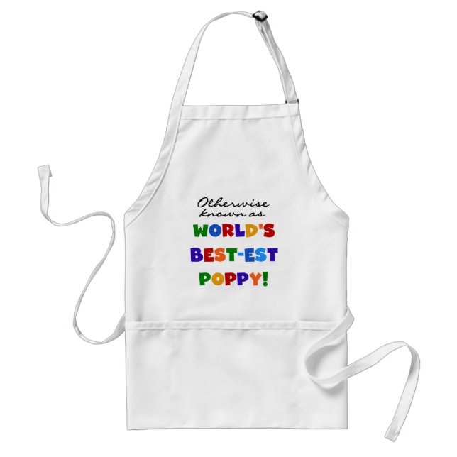 Otherwise Known Best-est Poppy Tshirts and Gifts Standard Apron (Front)