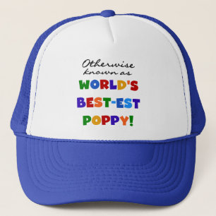 Otherwise Known Best-est Poppy Tshirts and Gifts Trucker Hat