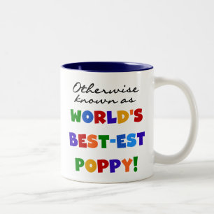 Otherwise Known Best-est Poppy Tshirts and Gifts Two-Tone Coffee Mug