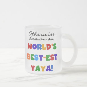 Otherwise Known Best-est Yaya T-shirts and Gifts Frosted Glass Coffee Mug
