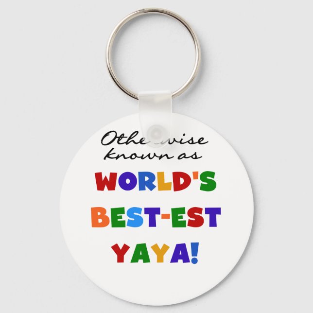 Otherwise Known Best-est Yaya T-shirts and Gifts Key Ring (Front)