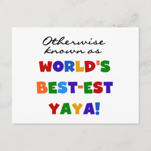 Otherwise Known Best-est Yaya T-shirts and Gifts Postcard