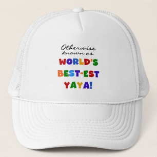 Otherwise Known Best-est Yaya T-shirts and Gifts Trucker Hat