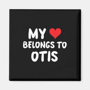 Otis - My Heart Belongs To Otis - Love  Magnet