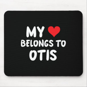 Otis - My Heart Belongs To Otis - Love Mouse Mat