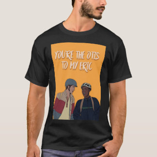Otis to my Eric Greeting Card T-Shirt