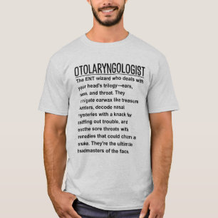 Otolaryngologist T-Shirt