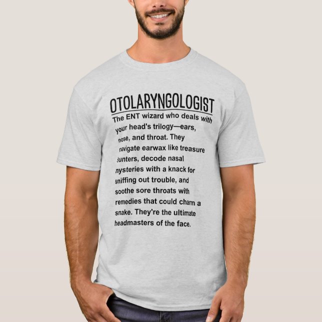 Otolaryngologist  T-Shirt (Front)