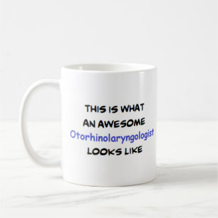 otorhinolaryngologist, awesome coffee mug