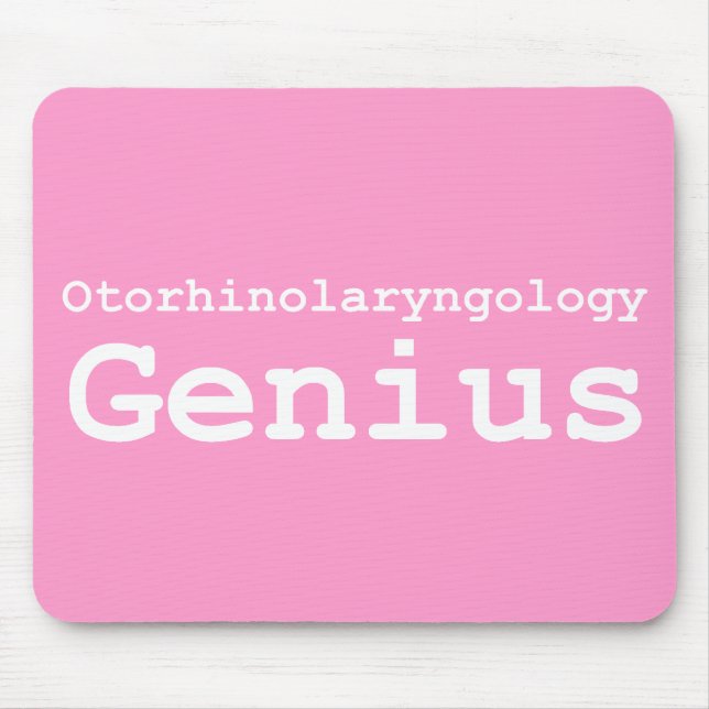 Otorhinolaryngology Genius Gifts Mouse Mat (Front)