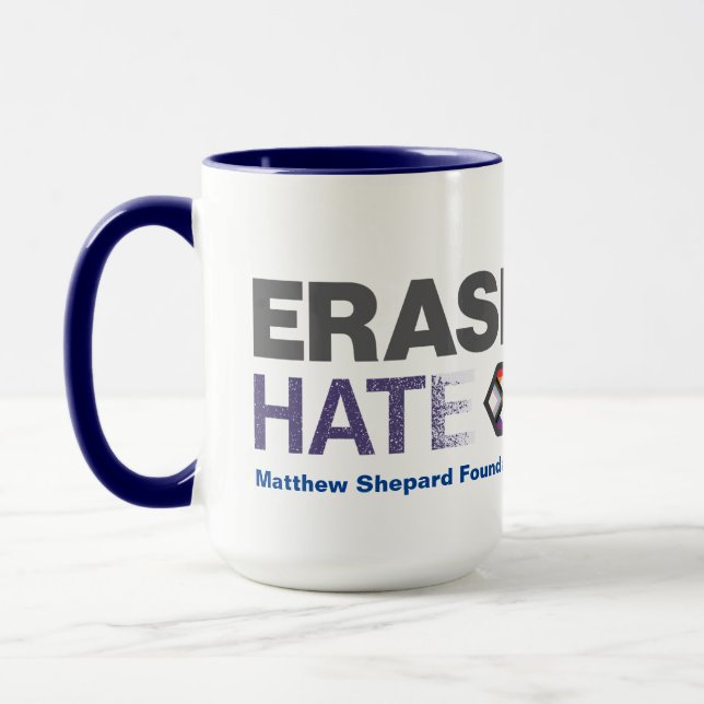 OTP Matthew Shepard Foundation Erase Hate 15 oz Mug (Left)