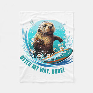 Otter 841 Surfing Otter She Steals Surfboards Otte Fleece Blanket