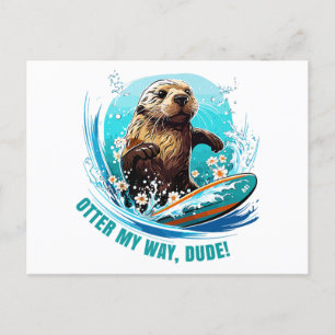 Otter 841 Surfing Otter She Steals Surfboards Otte Holiday Postcard