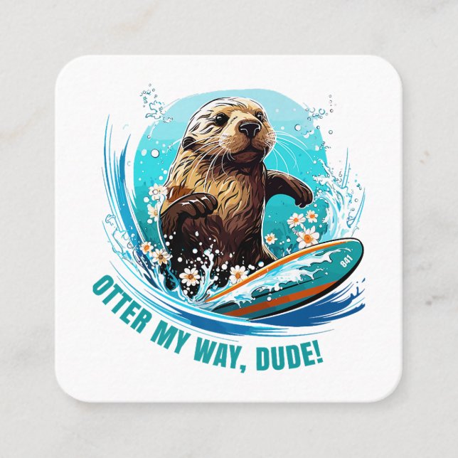 Otter 841 Surfing Otter She Steals Surfboards Otte Square Business Card (Front)