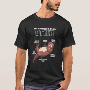 Otter  Anatomy Of An Otter Cute Otter T-Shirt