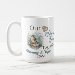 Otter and Baby, Our first Mother's Day Together  Coffee Mug