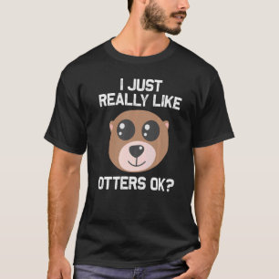 Otter Animal For Men Women Sea Otter Mammals T-Shirt