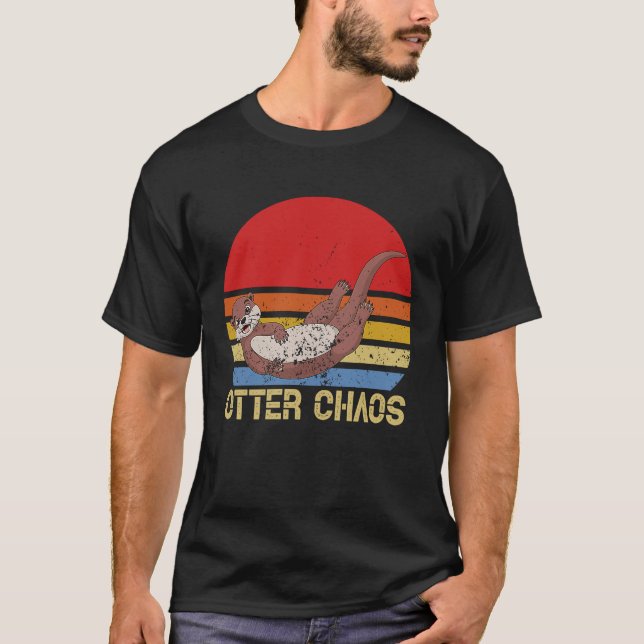 Otter Chaos For Men Women Cute Otter Lover Animal  T-Shirt (Front)