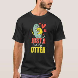 Otter Cute Animal Sea Otters Fun 1 T-Shirt