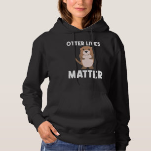 Otter For Men Women Aquatic Pup Weasel River Anima Hoodie