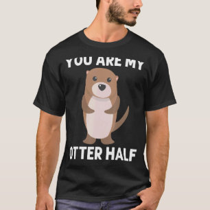 Otter For Men Women Aquatic Pup Weasel River Anima T-Shirt