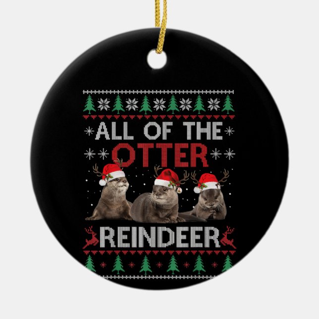 Otter Gift | All Of Otter Reindeer Christmas Ceramic Tree Decoration (Front)