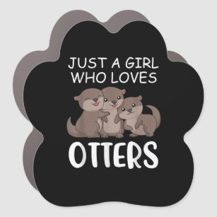 Otter Gift   Just A Girl Who Loves Otters Car Magnet