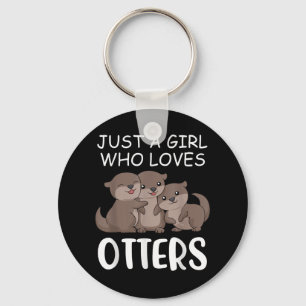 Otter Gift   Just A Girl Who Loves Otters Key Ring