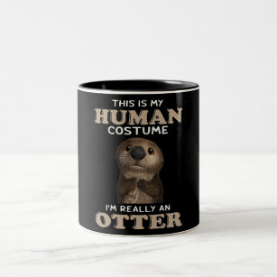 Otter Gift   My Human Costume I'm Really An Otter Two-Tone Coffee Mug