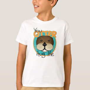 Otter Hug Me T-Shirt