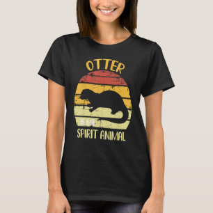 Otter Is My Spirit Animal Cute Sea Otter T-Shirt