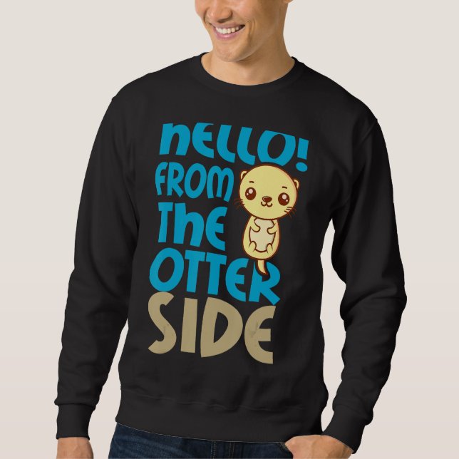 Otter  Otter Side Sweatshirt (Front)