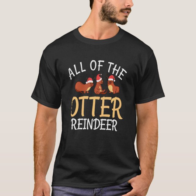 Otter Reindeer Deer Christmas Xmas  Present T-Shirt (Front)