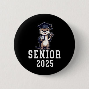 Otter Senior 2025 Graduate School And College Grad 6 Cm Round Badge