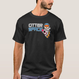 Otter Space Astronaut Rocket Nebula Telescope Astr T-Shirt